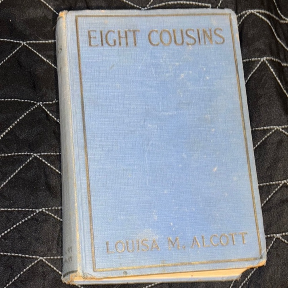 Vintage 'Eight Cousins' Book by Louisa M. Alcott
